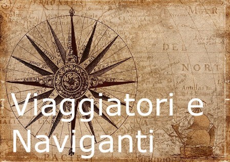 personaggi biografie - viaggiatori e naviganti
